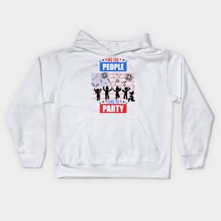 We The People Like To Party Kids Hoodie